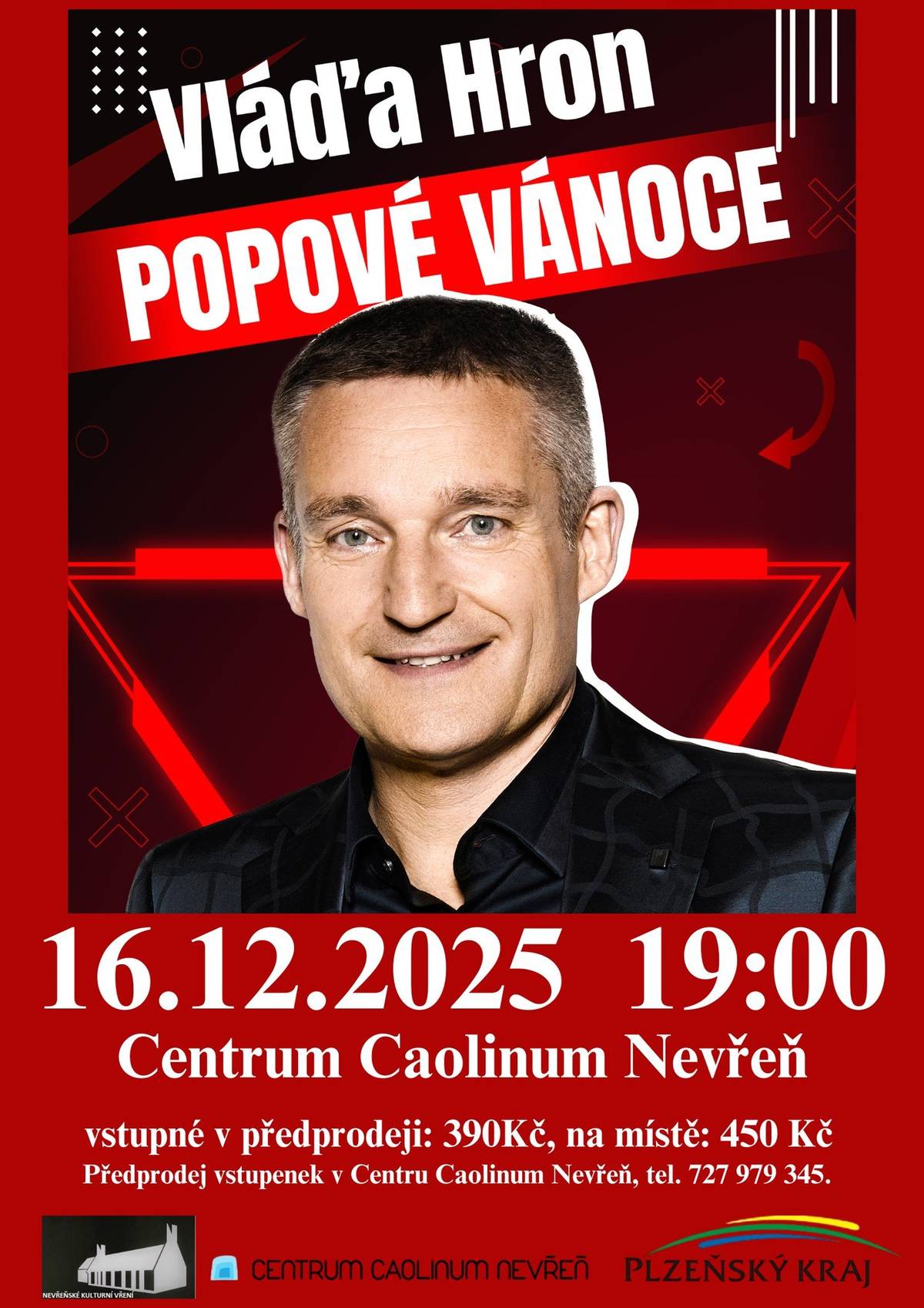 Přijďte se naladit na Vánoce do Centra Caolinum Nevřeň a užít si sváteční večer plný hudby a zábavy! 📅 úterý 16. 12. 2025 🕖 začátek v 19:00 🎤 Vláďa Hron – POPové Vánoce Co vás čeká? ✨ Nejznámější popové vánoční hity v jednom koncertu ✨ „Setkání“ českých i světových hvězd na jednom pódiu ✨ Hudební výlet od Binga Crosbyho, přes Jiřího Suchého a Karla Gotta až po George Michaela ✨ Skvělá show v podání držitele několika cen TýTý a krále českých hudebních imitátorů Vládi Hrona 🎫 Předprodej vstupenek: v Centru Caolinum Nevřeň 📞 Rezervace: 727 979 345 Přijďte si zazpívat, pobavit se a načerpat pravou vánoční atmosféru. Těšíme se na vás! 🎶✨