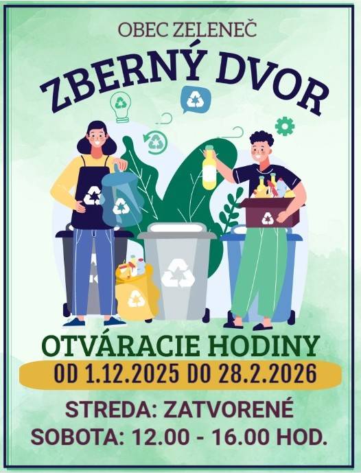 Oznamujem občanom, že Zberný dvor bude od 1.12.2025 do 28.2.2026 otvorený iba v sobotu v čase od 12:00 hod. do 16:00 hod.