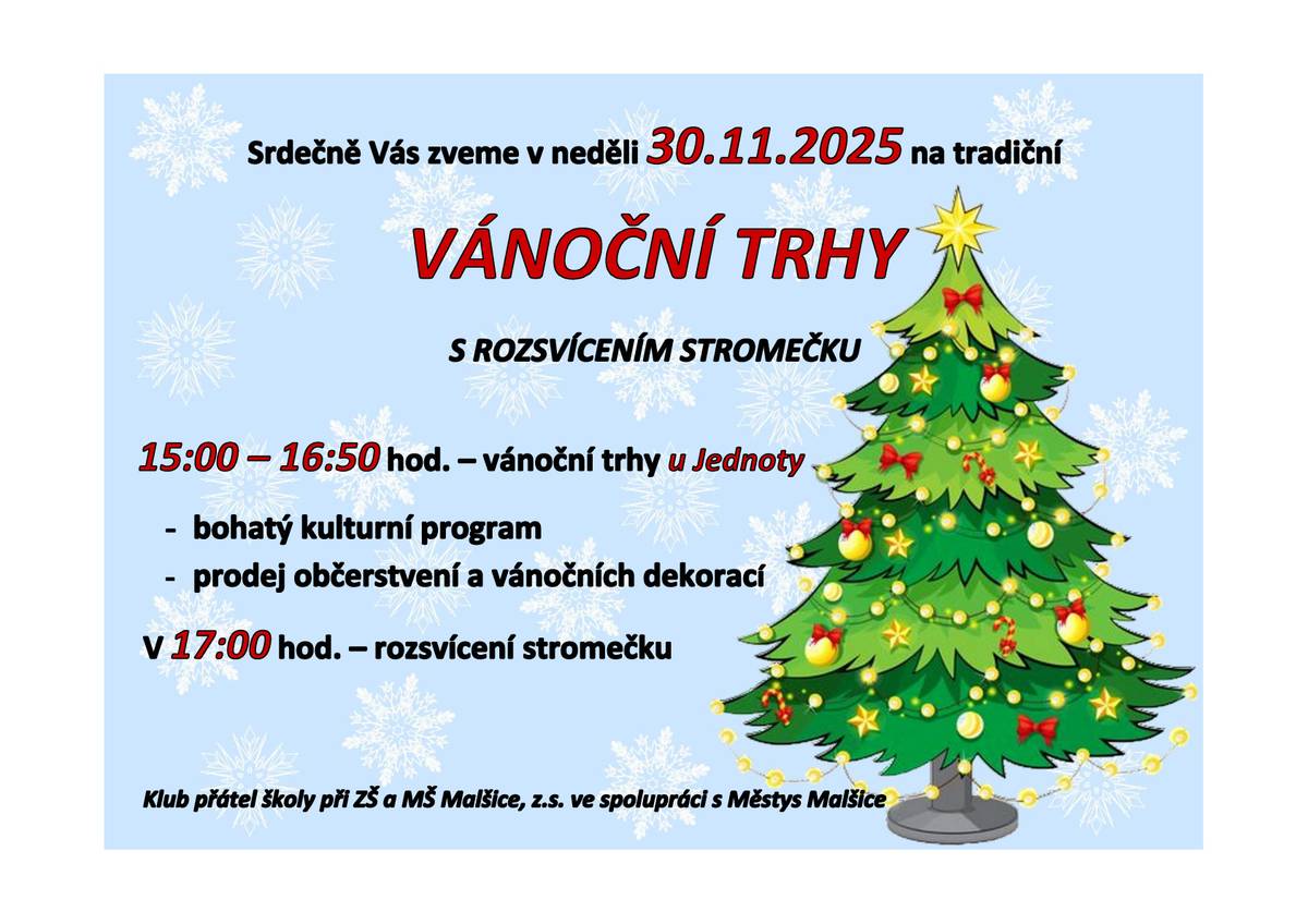 Srdečně vás zveme v neděli 30.11.2025 od 15 hodin na tradiční vánoční trhy u Jednoty s rozsvícením stromečku.