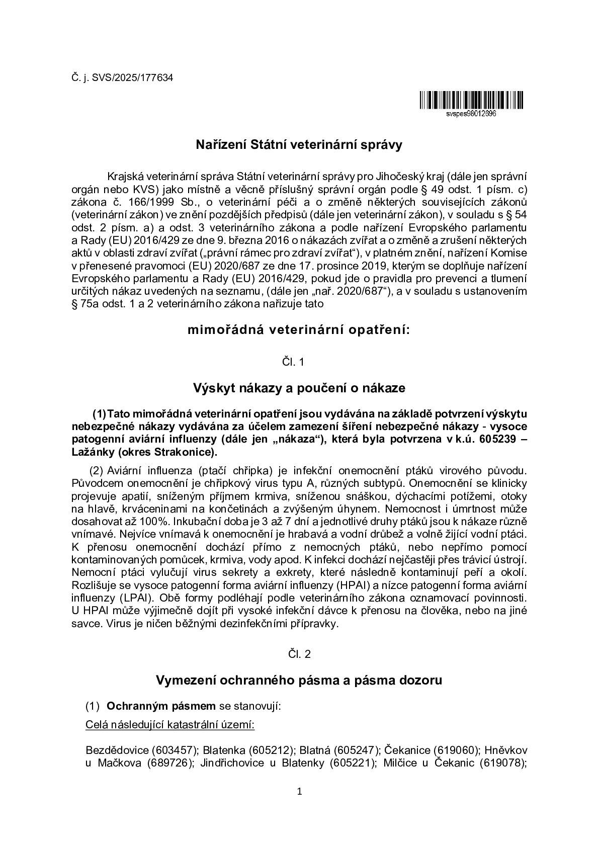 Z důvodu výskytu ptačí chřipky v Lažánkách je k.ú. Chrášťovice a Klínovice v uzavřeném pásmu. Drůbež musí být uzavřená před kontaktem s volně žijícími zvířaty. Nesmí se přemisťovat vejce, ptactvo ani maso.Do konce týdne proběhne soupis domácího ptactva.