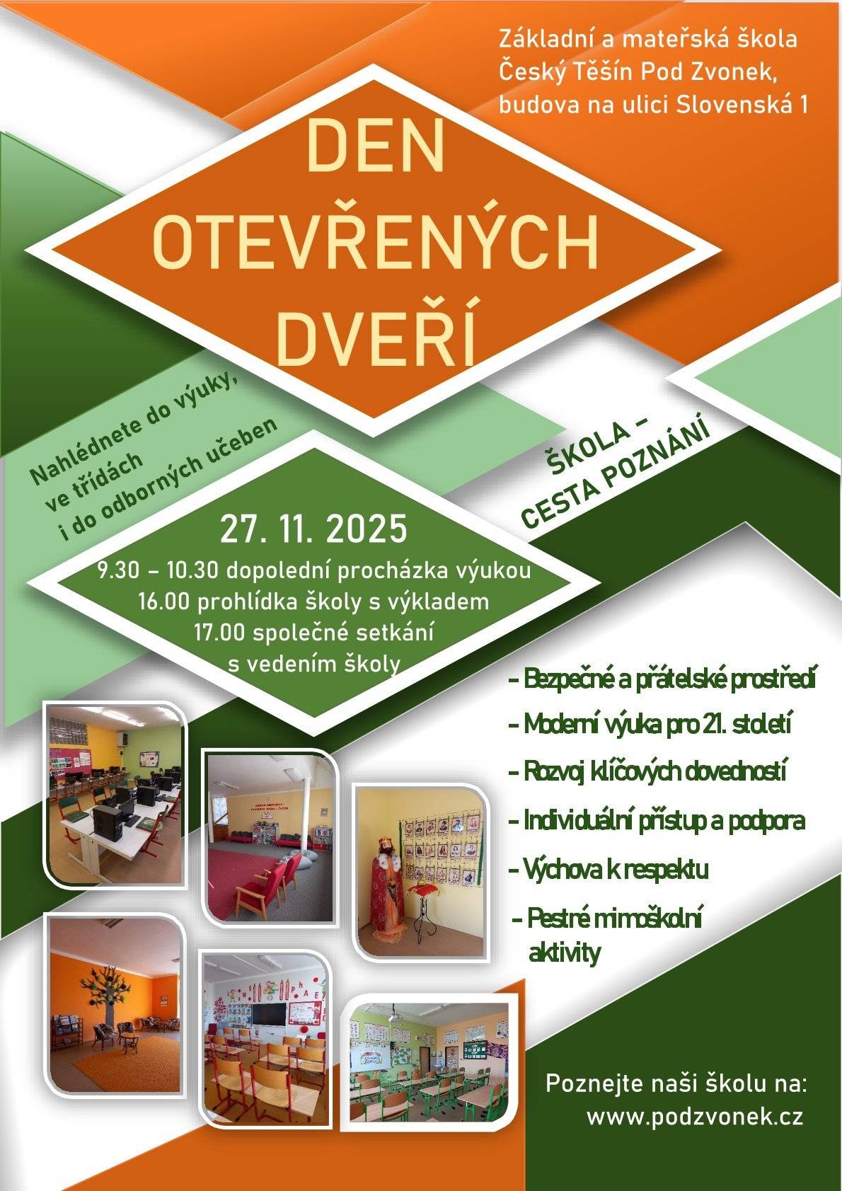 Milí rodiče, děti i přátelé školy, přijměte pozvání na Den otevřených dveří, který se uskuteční zítra v prostorách Základní a Mateřské školy Pod Zvonek.