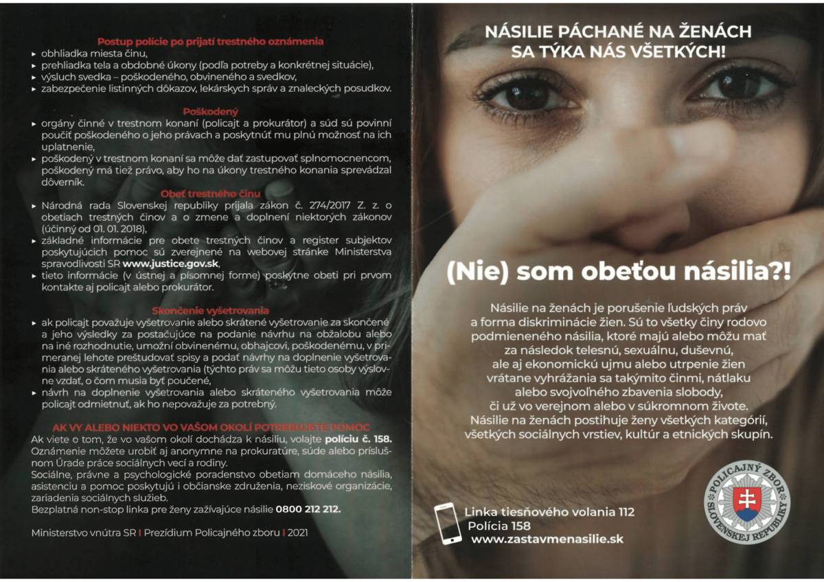 Okresné riaditeľstvo Policajného zboru v Nových Zámkoch by chcelo pri príležitosti Medzinárodného dňa eliminácie násilia na ženách, ktorý je 25. novembra občanov upozorniť na tento negatívny fenomén.