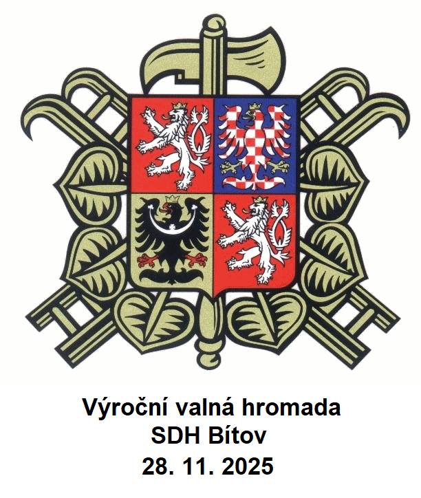 Omlouváme se, došlo k chybě v uvedeném termínu konání Výroční valné hromady. Správný termín je tento pátek 28. listopadu 2025. Připomínáme konání Výroční valné hromady SDH Bítov, která se proběhne tento pátek 28. listopadu 2025 od 18:00 hod. v restauraci U Tesařů. Prosíme o účast všechny členy, jelikož proběhne volba výkonného výboru a předání vyznamenání. Zároveň připomínáme školení tentýž den od 17:00 hod. pro členy zásahové jednotky SDH Bítov, které je doporučeno i všem členům SDH Bítov, kteří jsou srdečně zváni též.