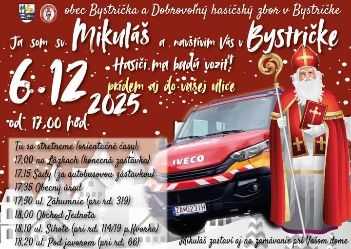 Obec Bystrička a Dobrovoľný hasičský zbor vás pozývajú osláviť príchod Mikuláša do našej obce, ktorá sa uskutoční 6. decembra 2025 o 17:00. Príďte si užiť zábavu a stretnutie s Mikulášom.