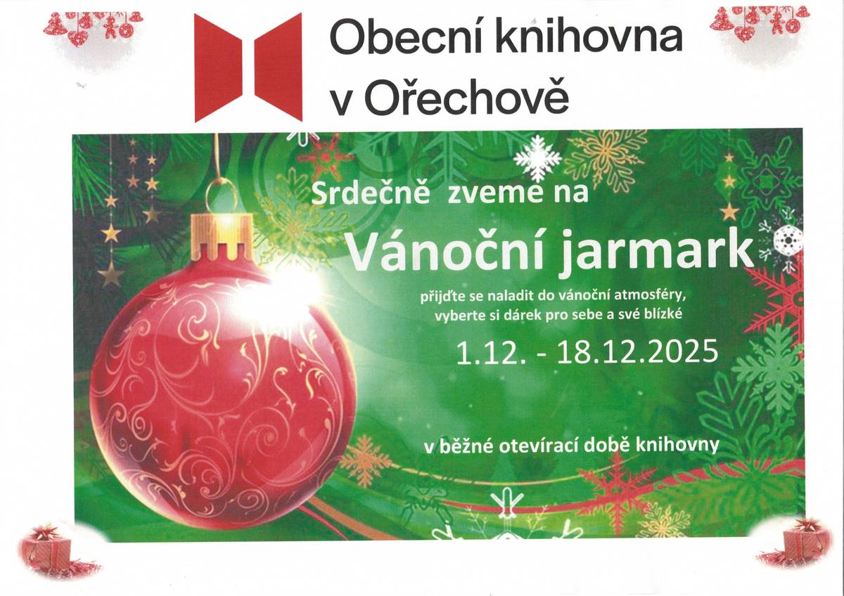 Obecní knihovna srdečně zve na Vánoční jarmark od 1.12.2025 - 18.12.2025, v provozní době knihovny. Workshop Zdobení perníčků v Ořechově Obecní knihovna v Ořechově vás srdečně zve na předvánoční dílničku pod vedením paní Stanislavy Frantové. 2. 12. 2025 od 17:00 Kulturní centrum Ořechov Vyzkoušíte si tradiční i moderní techniky zdobení perníčků a odnesete si krásné vlastnoruční kousky. Přihlášení je nutné z kapacitních důvodů – osobně v knihovně, na tel.: 732 822 748, nebo e-mailem: knihovna@orechovubrna.cz. Vhodné od 8 let. Těšíme se na společné tvoření!