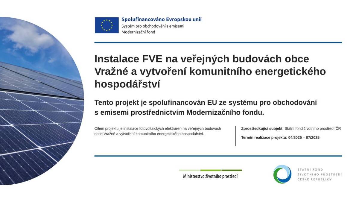 Sdružený projekt instalace fotovoltaických elektráren na veřejných budovách obce Vražné a vytvoření komunitního energetického hospodářství