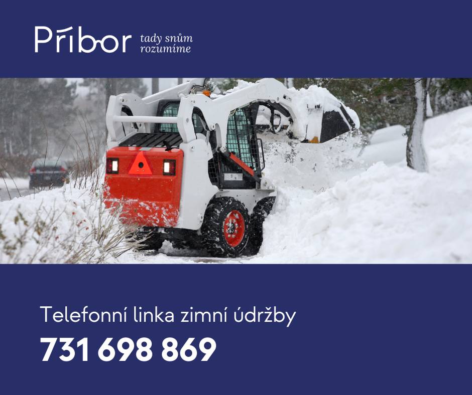 Máme pro vás připravenou linku zimní údržby: 731 698 869.   Technické služby města Příbora prostřednictvím této linky přijímají hlášení k neodklizeným chodníkům či nesjízdným komunikacím.   Vaše podněty nám pomáhají lépe koordinovat zásahy a určovat priority prací.     Práce probíhají dle platného plánu zimní údržby, který pravidelně naplňujeme.     Prosíme o vstřícnost a věcná hlášení.   Na druhém konci telefonu je pracovník, který dělá vše pro to, aby byl provoz ve městě bezpečný a plynulý.     Děkujeme za spolupráci, trpělivost i za včasné informace.   Společně zvládneme i náročnější zimní dny.