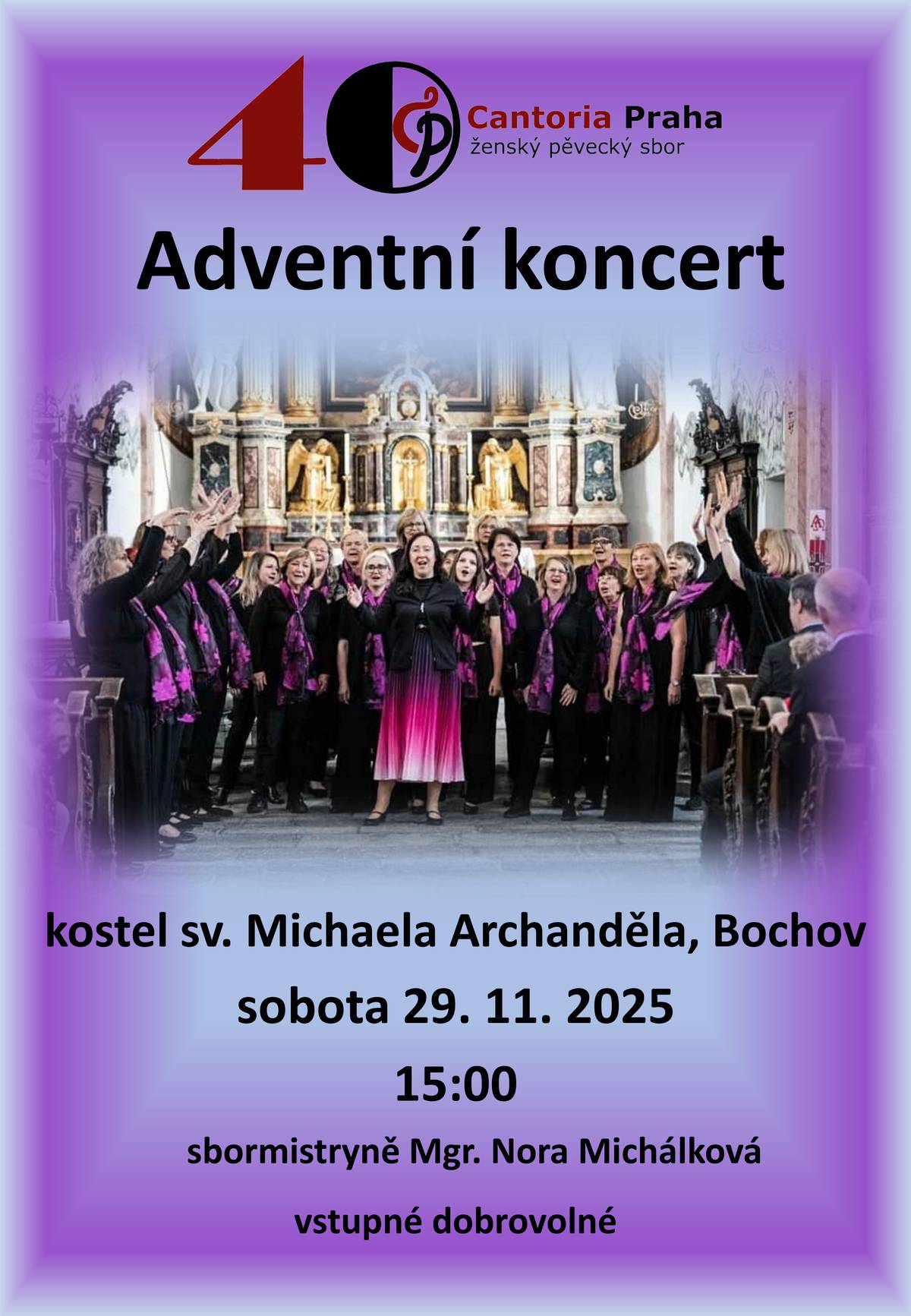 V sobotu 29. listopadu 2025 od 15:00 se rozezní vánoční písně v podání ženského pěveckého sboru Cantoria Praha. Tento koncert, vedený Mgr. Norou Michálkovou, se uskuteční v kostele sv. Michaela Archanděla v Bochově. Přijďte nasát předvánoční atmosféru a užít si krásnou hudbu. Vstupné dobrovolné!