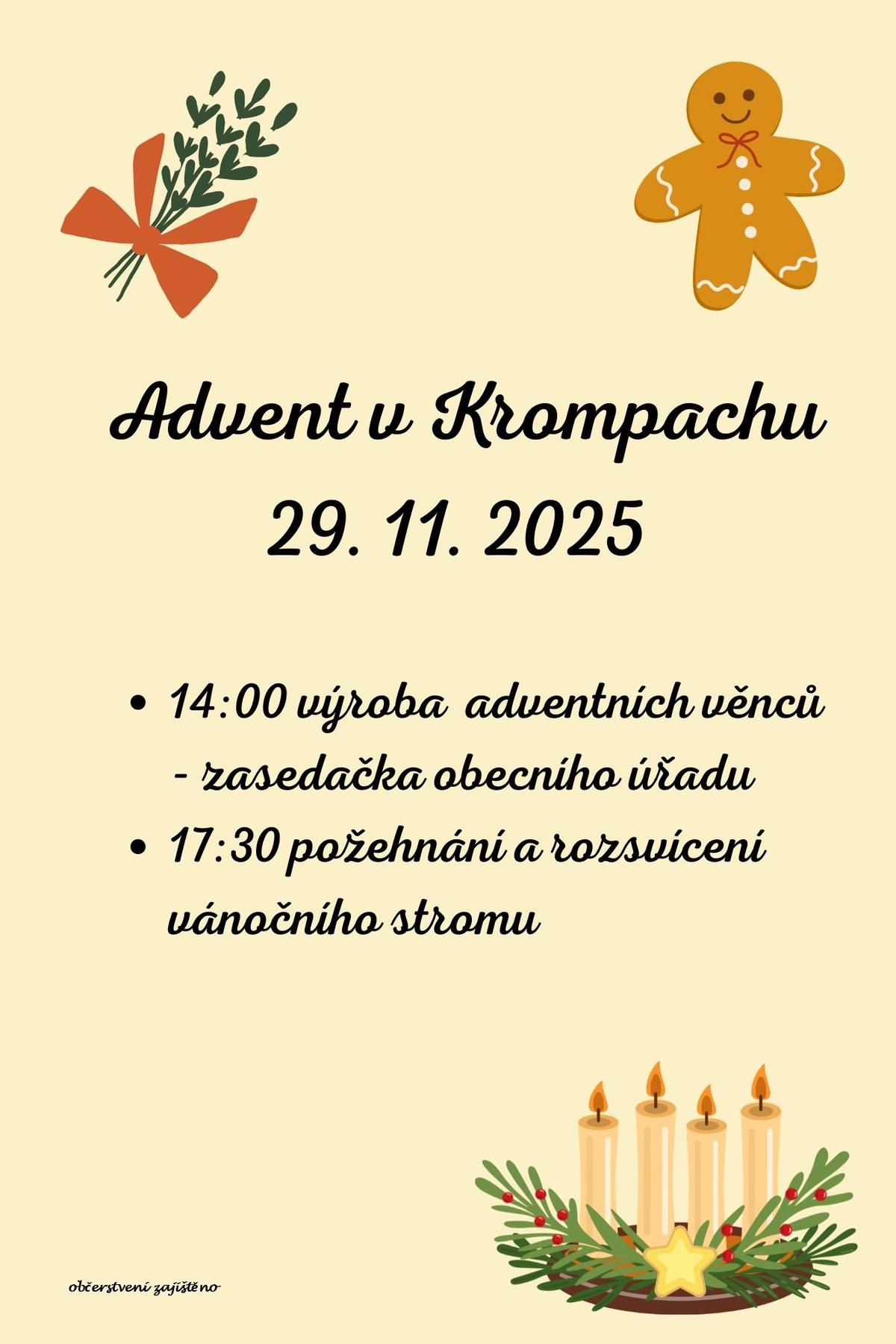 Zveme vás na advent v Krompachu 29.11.2025: Od14:00 - výroba  adventních věnců na OÚ. Od 17:30 - požehnání a rozsvícení vánočního stromu.