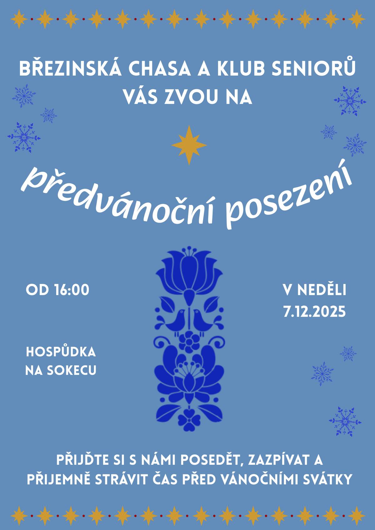 Přijďte se s Březinskou chasou a Klubem seniorů pobavit na předvánoční posezení, které se bude konat v neděli 7. 12. od 16 hodin v Hospůdce na Sokecu ❄🎶🎻.