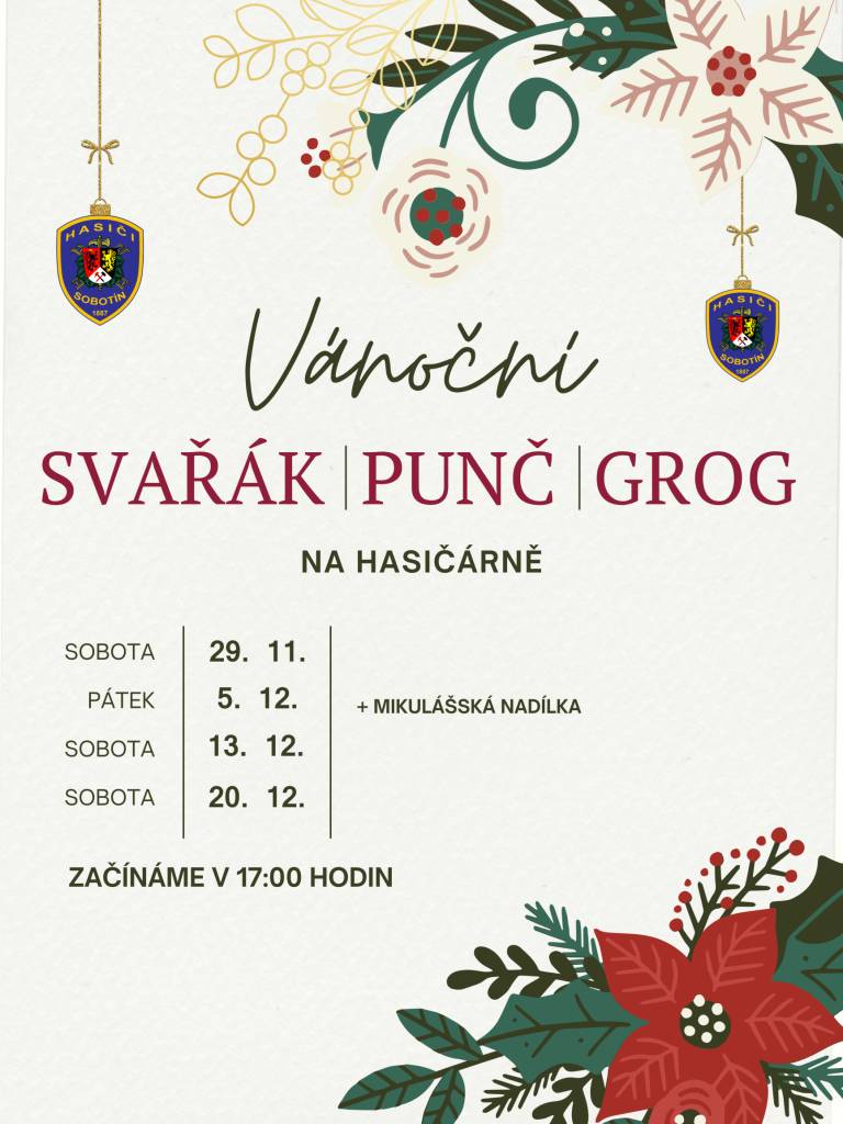 Sobotínští hasiči zvou na Vánoční svařák/punč/grog, ve dnech: 29.11. 5.12. 13.12. a 20.12.2025 vždy v 17:00 hodin na hasičárně v Sobotíně.