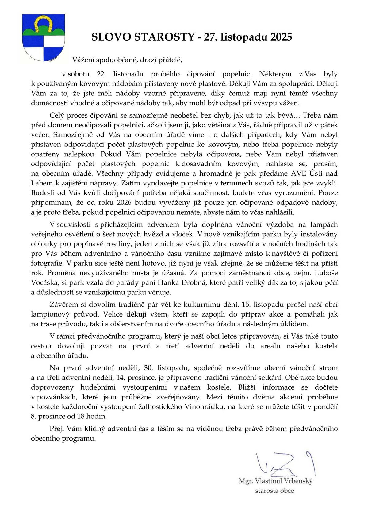 Dobrý den, máme pro Vás k přečtení Slovo starosty z 27. listopadu 2025. Přejeme hezký de