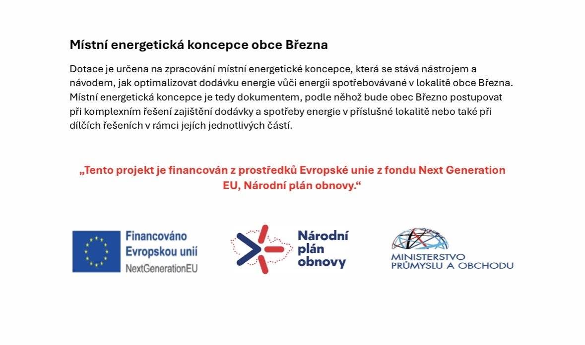 📌 Místní energetická koncepce obce Březno Obec Březno v současné době připravuje místní energetickou koncepci, která pomůže lépe plánovat a optimalizovat dodávky a spotřebu energií v naší lokalitě. 🔎 O průběhu prací vás budeme průběžně informovat. „Tento projekt je financován z prostředků Evropské unie z fondu Next Generation EU, Národní plán obnovy.“