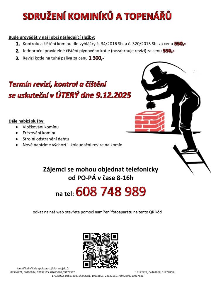 V naší obci můžete využít služeb kontroly a čištění komínů dle platných vyhlášek. Nabízíme také čištění plynového kotle a revizi kotle na tuhá paliva. Kromě toho jsou k dispozici i další služby jako vložkování a frézování komínů či strojní odstranění dehtu.