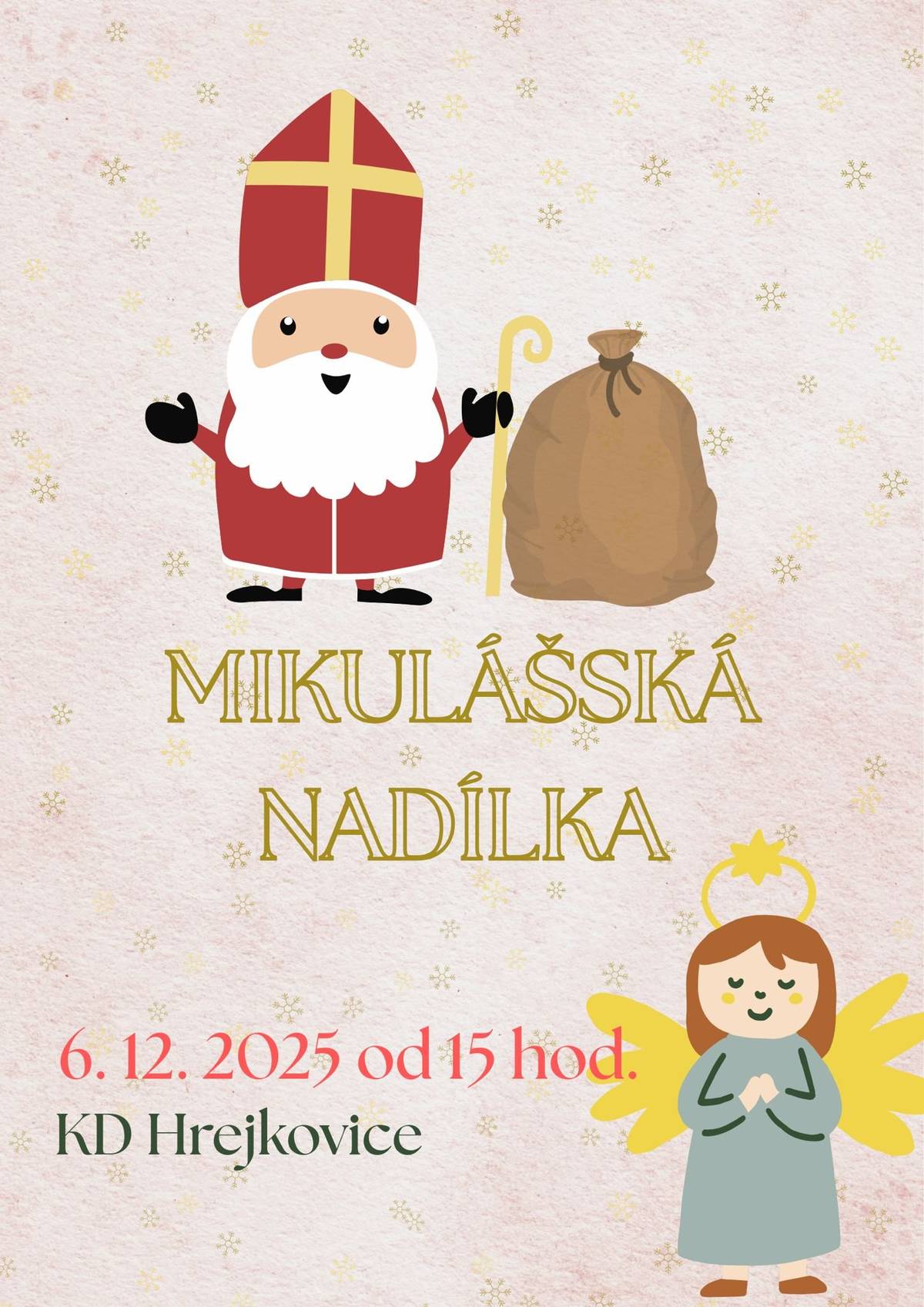 Zveme všechny děti a jejich rodiče na Mikulášskou nadílku, která proběhne v sále KD Hrejkovice dne 6.12.2025 v 15 hodin.