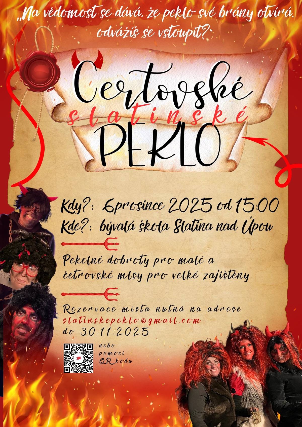 ještě zbývají nějaká místa, přijďte navštívit naše peklo - rezervace posunuta do 2.12. nezapomeňte doručit balíčky do čtvrtka 4.12. na obecní úřad - vše popsáno v rezervačním emailu. Děkujeme 6. prosince 2025 od 15:00 - rezervace místa nutná!!!