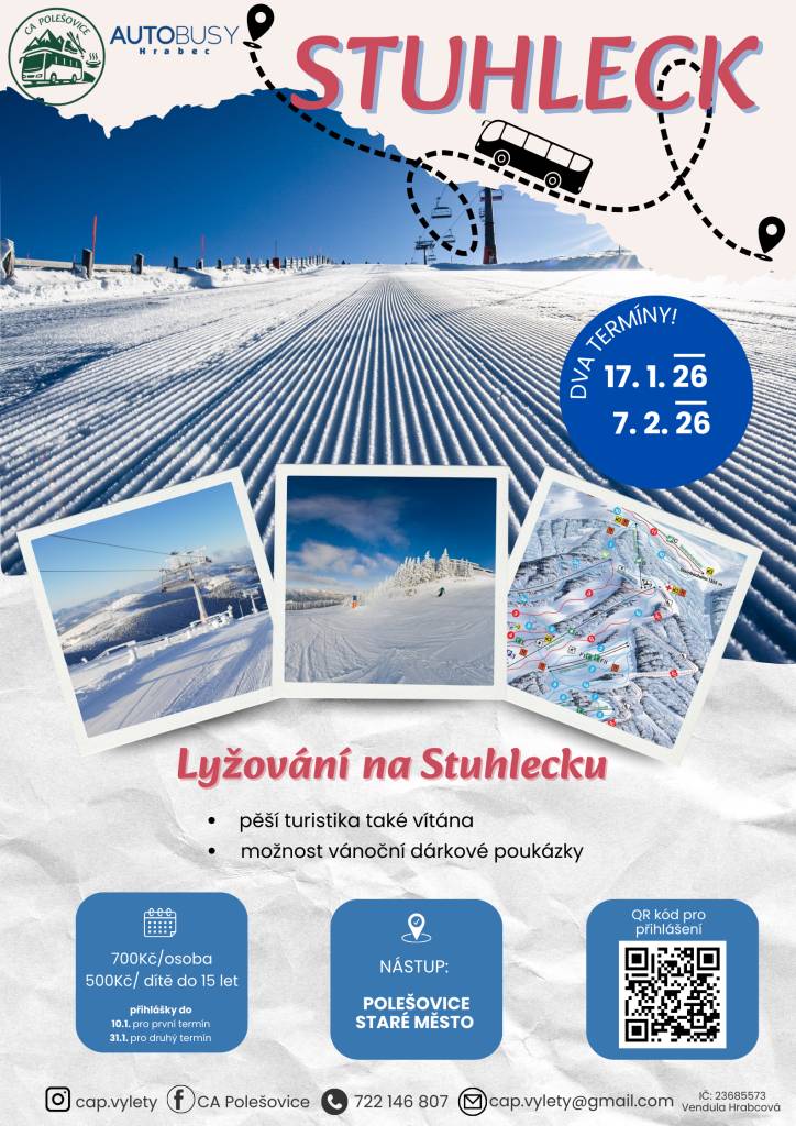 Zveme na autobusové výlety "Lyžování na Stuhlecku", které se konají v lednu a v únoru 2026. Cena za osobu je 700 Kč, pro děti do 15 let nabízíme zvýhodněnou cenu 500 Kč. Přihlášky je možné podávat do 10. ledna pro první termín a do 31. ledna pro druhý termín.