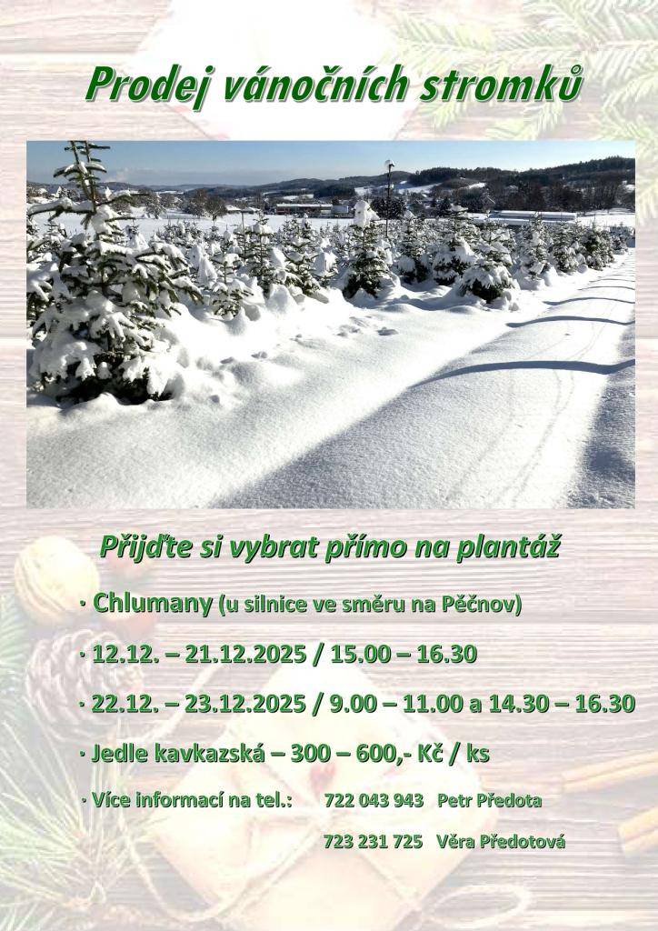 Přijďte si vybrat vánoční stromek přímo na plantáž. Více info viz plakát.