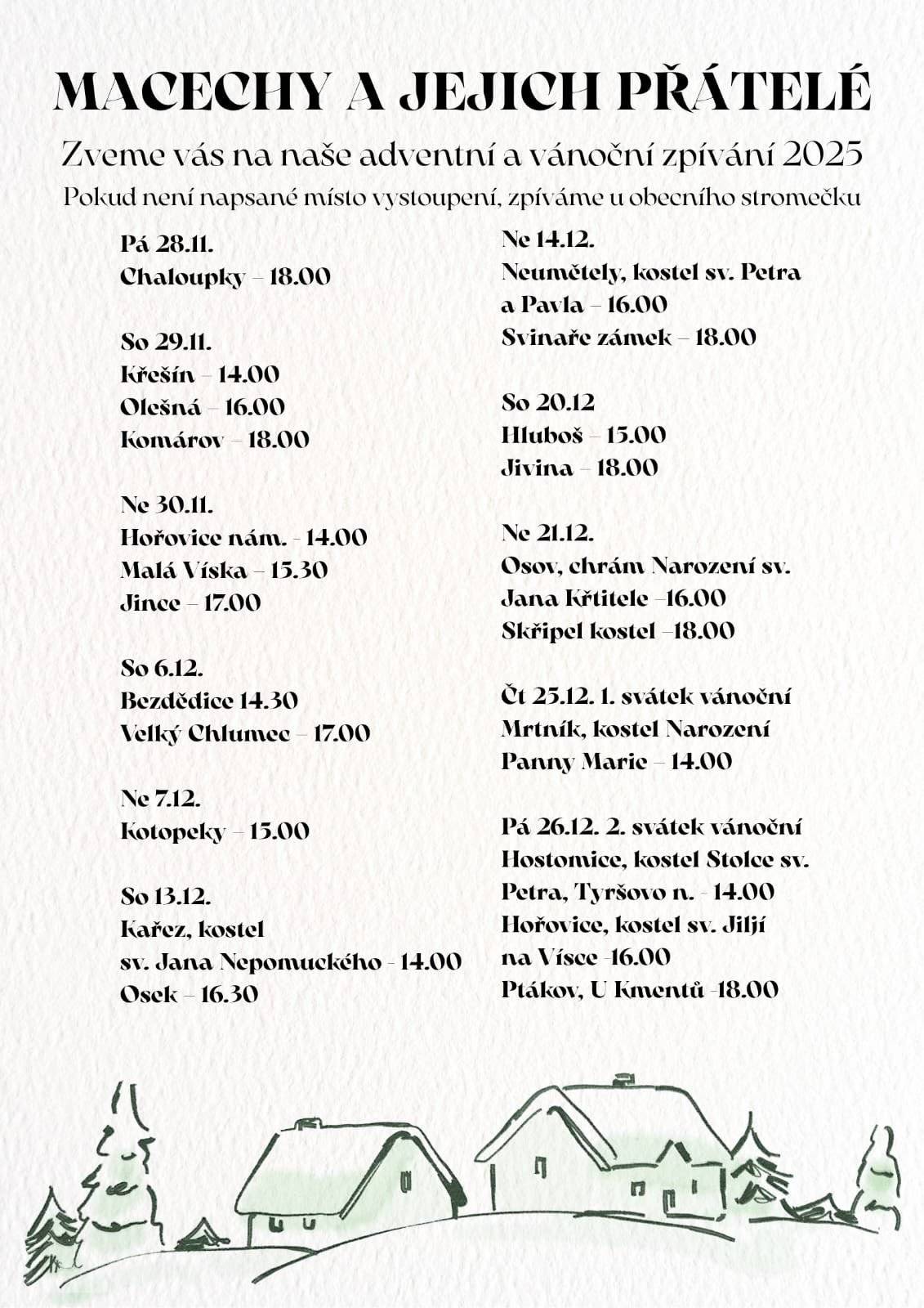 Rádi bychom Vás pozvali na vánoční koncert uskupení Macechy. Koná se v sobotu 6.12. od 14:30 v kostele v Bezdědicích.  Vstup je zdarma, ale bude milé, pokud na závěr Macechám jakkoliv finančně přispějete na charitativní účely. Před začátkem na Vás bude čekat drobné občerstvení. Těšíme se na Vás!  FC Marakana Bezdědice