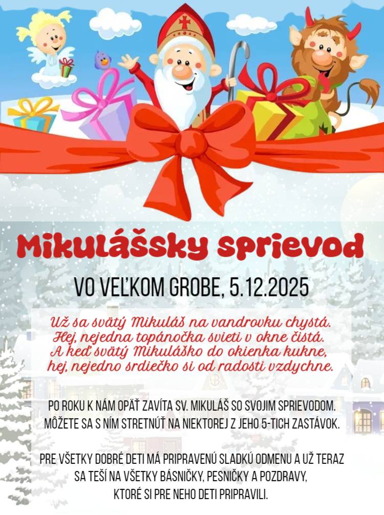 Aj tento rok nás v Grobe navštívi veľmi vzácna návšteva. Sv. Mikuláš so svojimi pomocníkmi zavítajú do našich ulíc v piatok 5. decembra a radi sa stretnú so všetkými deťmi, ktoré ich prídu pozdraviť na jednu z piatich zastávok.