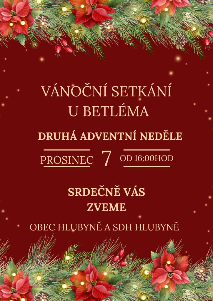 Obec Hlubyně společně s hasiči Vás srdečně zvou na setkání u betléma, které proběhne na 2. adventní neděli 7.12. od 16:00 u bývalého obchodu. Přijďte si poslechnout koledy a načerpat vánoční atmosféru.