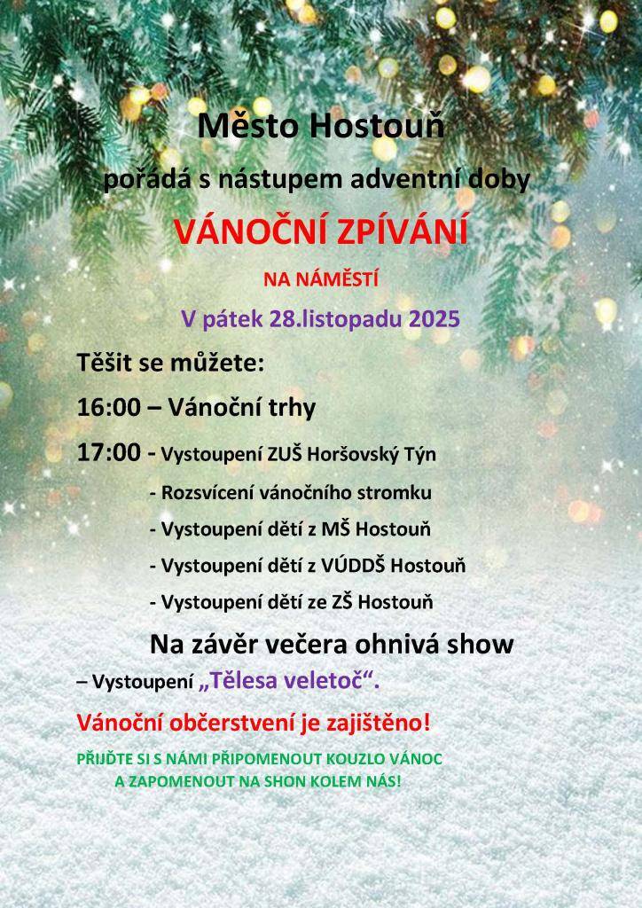 Město Hostouň pořádá v pátek 28. listopadu 2025 Vánoční zpívání na náměstí.