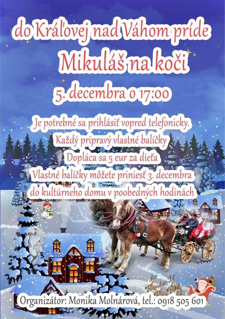 Srdečne vás pozývame na podujatie Mikuláš na koči, ktoré sa uskutoční 5. decembra o 17:00. Príďte si užiť túto krásnu predvianočnú atmosféru s rodinou a priateľmi.