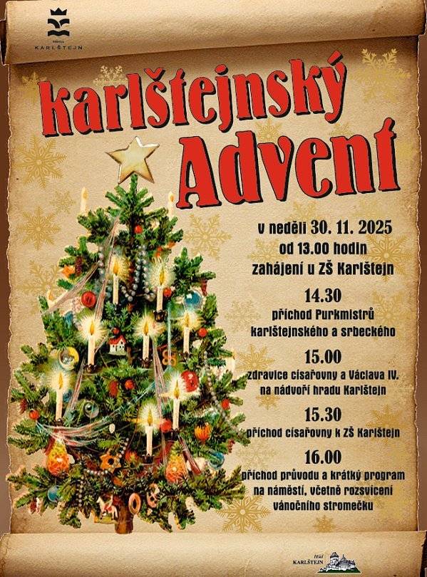 Dobré ráno, milí sousedé, je to tady, právě dnes začína advent! Jako již tradičně první adventní neděli oslavíme společně s Vámi! Budeme se na Vás těšit dnes odpoledne městys Karlštej