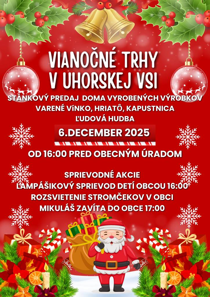 Dňa 6. decembra 2025 od 16:00 sa pred Obecným úradom uskutočnia vianočné trhy. Na programe je lampášikový sprievod detí obcou a rozsvietenie stromčekov. Mikuláš zavíta do obce o 17:00.