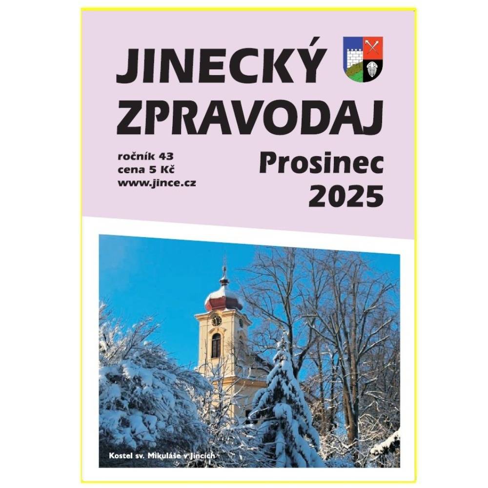 Z obsahu: Aktuální stavební akce městyse, úřední dny na ÚM Jince v době svátků, osud varhan v kostele sv. Mikuláše, zprávy z činnosti organizací a spolků, pozvánky na předvánoční akce atd.