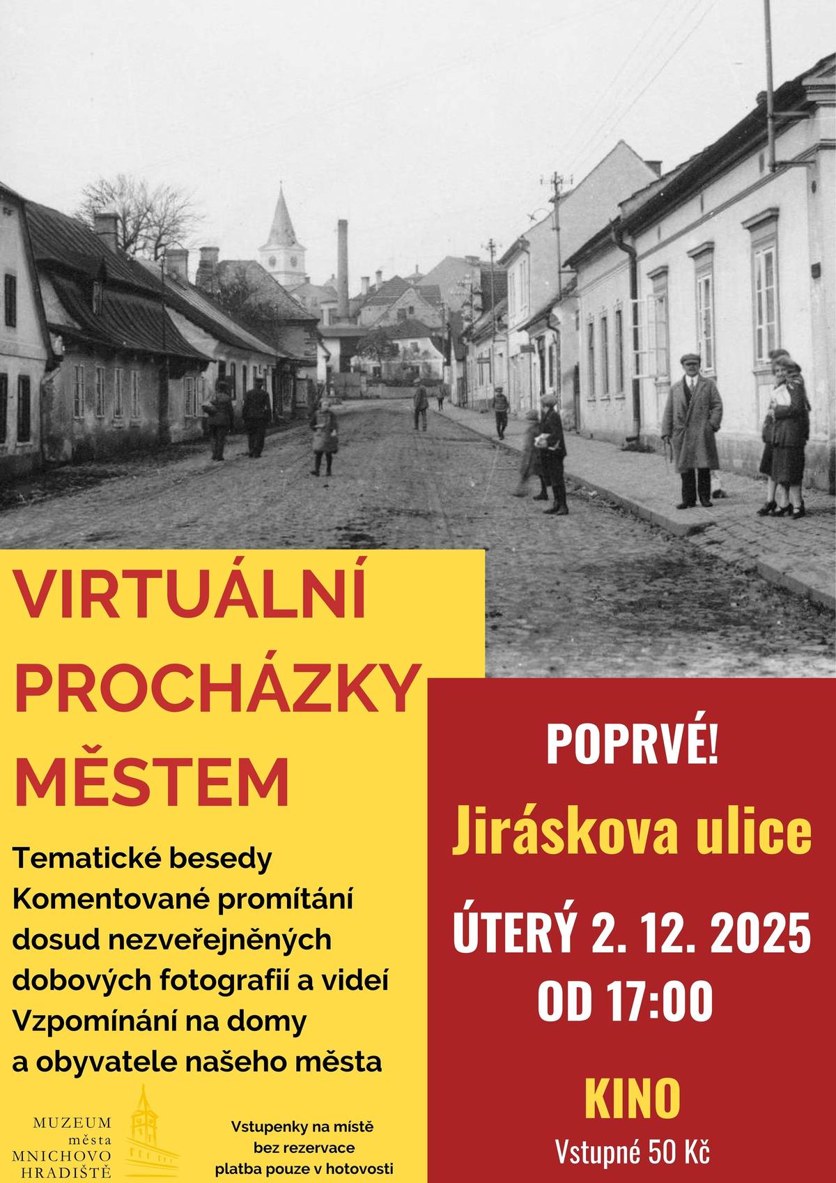 Srdečně vás zveme na novou virtuální procházku! Tentokrát se napříč časem virtuálně projdeme tematicky pestrou Jiráskovou ulicí, a to v úterý 2. prosince 2025 od 17 hodin v městském kině. Vstupné 50 Kč.  Zavítáme do místních firem, jako byla Kopalova sklárna, Glancovka, Mnichotex (pozdější Severka) nebo Mototechna, nahlédneme do areálu technických služeb a připomeneme si s nimi spojené osobnosti. Podíváme se také do takzvané Kolonie, na starou poštu nebo mezi zdejší rodinné domy. Těšíme se na opětovná setkání a společnou diskuzi! Pokud byste mohli jakkoli k tématu přispět, můžete nás kontaktovat už nyní (e-mail karel.hubac@mnhradiste.cz), nebo přímo v rámci akce či po jejím skončení.