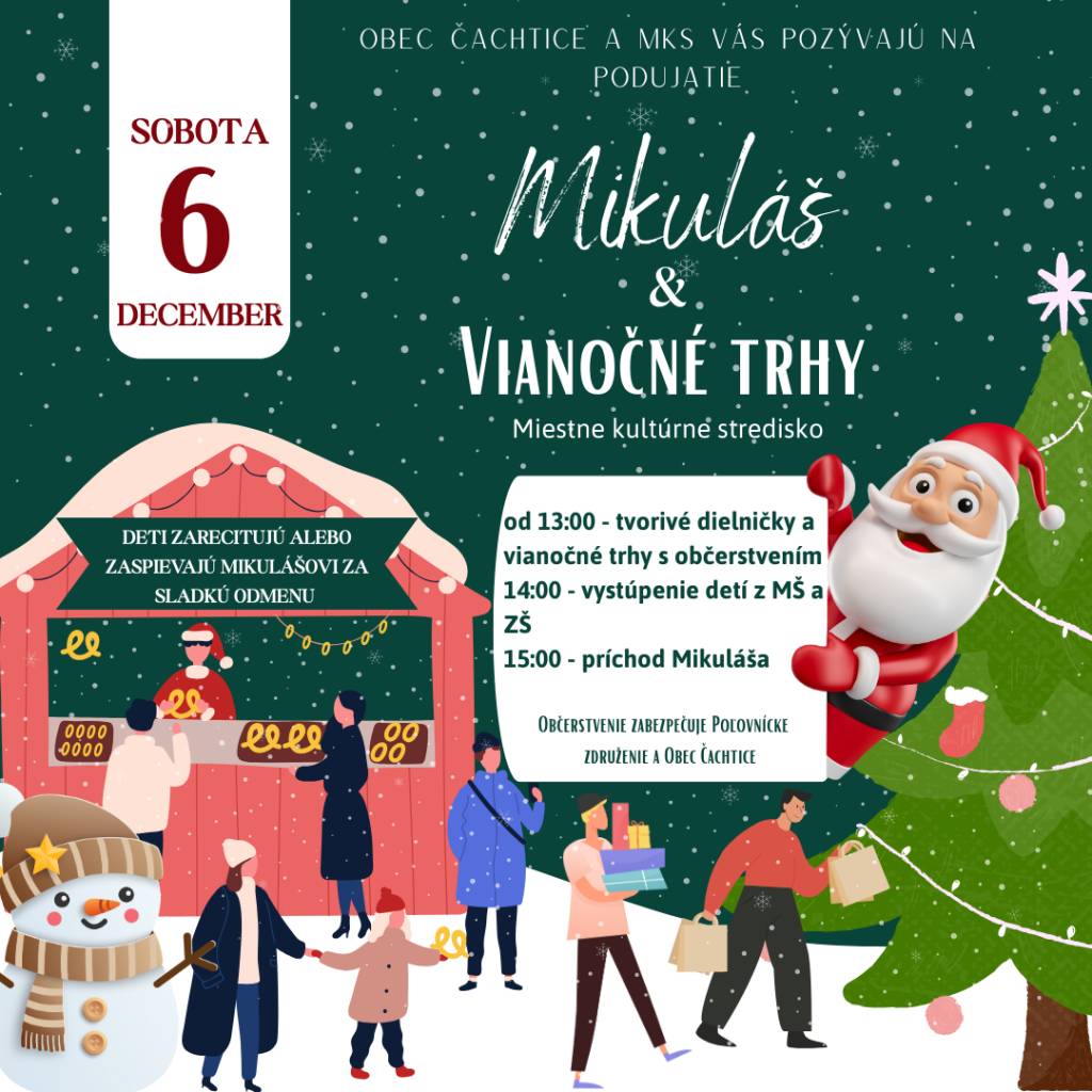 Mikuláš príde v sobotu 6.12.2025 o 15:00 hod.do Kultúrneho domu v Čachticiach.