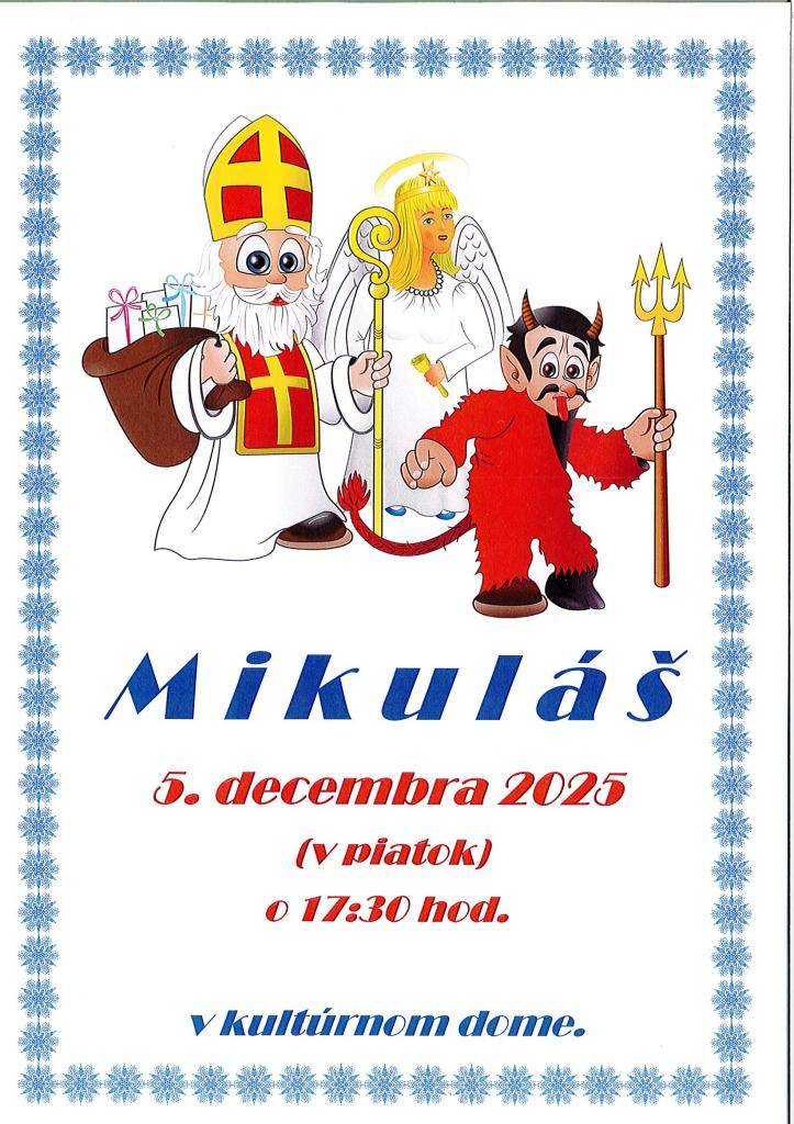 Pozývame všetky deti na slávnostné rozsvietenie vianočného stromčeka a stretnutie s Mikulášom v piatok 5. decembra 2025 o 17:30 hod. v kultúrnom dome.