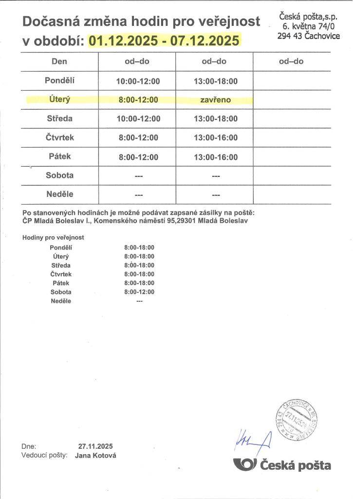 V úterý 2. 12. 2025 dojde k omezení pracovní doby pošty Čachovice. Otevřeno bude pouze od 8:00 do 12:00. V ostatních dnech zůstává provozní doba beze změny.