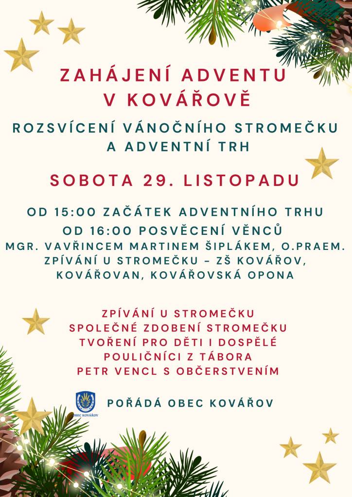 Již zítra nás čeká zahájení adventu v Kovářově. Od 15:00 adventní trh, od 16:00 posvěcení věnců a další doprovodný program
