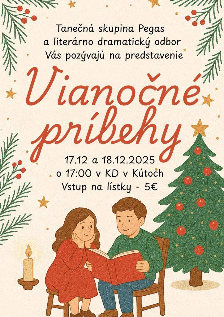 17.-18. decembra   Predstavenie tanečnej skupiny Pegas a literárno-dramatického odboru ZUŠ Kúty