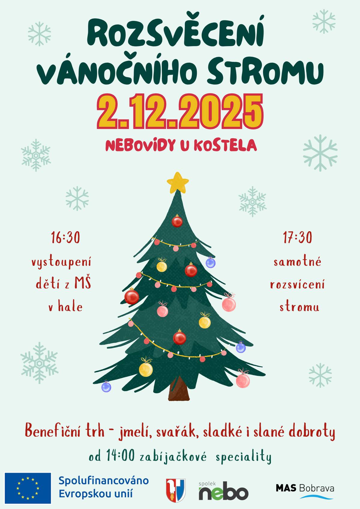 Již zítra.  Přijďte se podívat na krásné vystoupení dětí z mateřské školky, na samotné rozsvěcení stromu a zakopit si něco pěkného nebo dobrého na charitativní jarmark. Pozor, změna času, zabíjačkové speciality budou připraveny až od 15hodiny. Děkujeme za pochopení.  Těšíme se na vás.