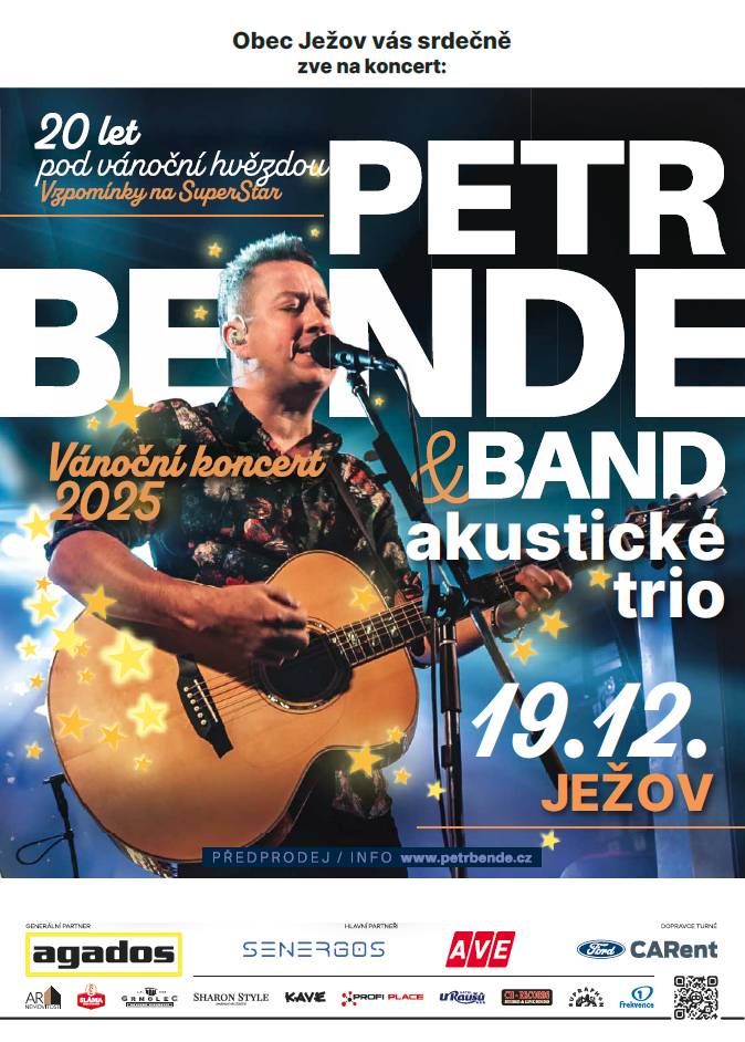 Pozvánka na koncert Petra Bendeho, který bude v Ježově.