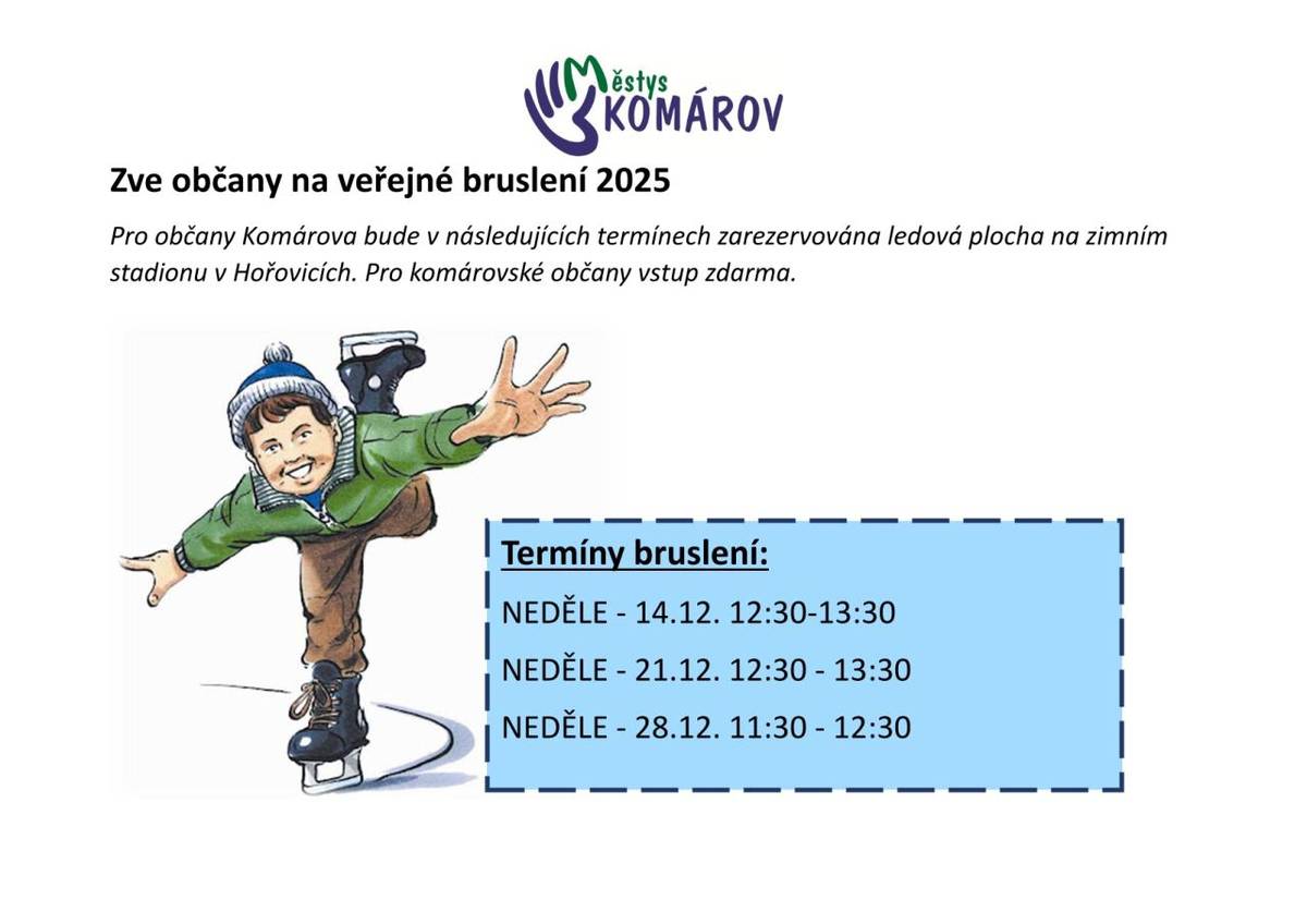 Občané Komárova jsou zváni na veřejné bruslení, které se bude konat na zimním stadionu v Hořovicích. Pro místní obyvatele je vstup zdarma, což poskytuje skvělou příležitost pro aktivní vyžití v zimním období.