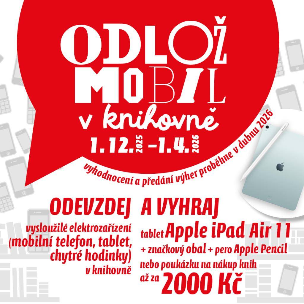 Odevzdej vysloužilý mobilní telefon, tablet a chytré hodinky.   Můžeš vyhrát hodnotné ceny.