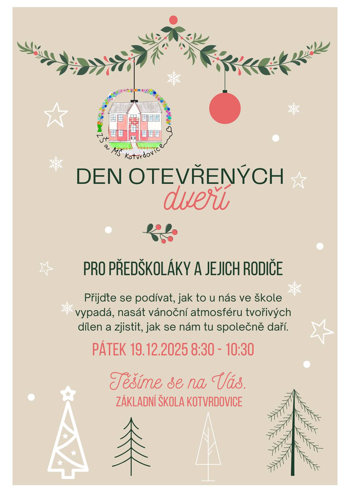Základní škola Kotvrdovice pořádá 19.12.2025 od 8:30 - 10:30 hodin Den otevřených dveří.