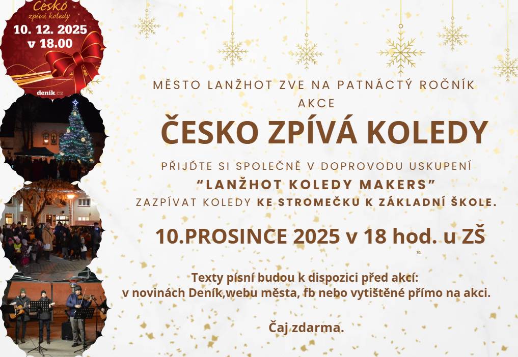V rámci celorepublikové akce “Česko zpívá koledy”, do které se město Lanžhot přihlásilo, zveme všechny ve středu 10. 12. 2025 v 18 hodin u ZŠ.  Společně si zazpíváme vánoční koledy v doprovodu uskupení “Lanžhot Koledy Makers”.