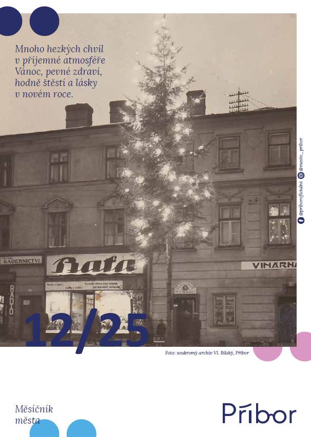 Měsíčník města Příbora na měsíc prosinec naleznete níže. Informace z úřadu, klubů a spolků, kulturní pozvánky a další.