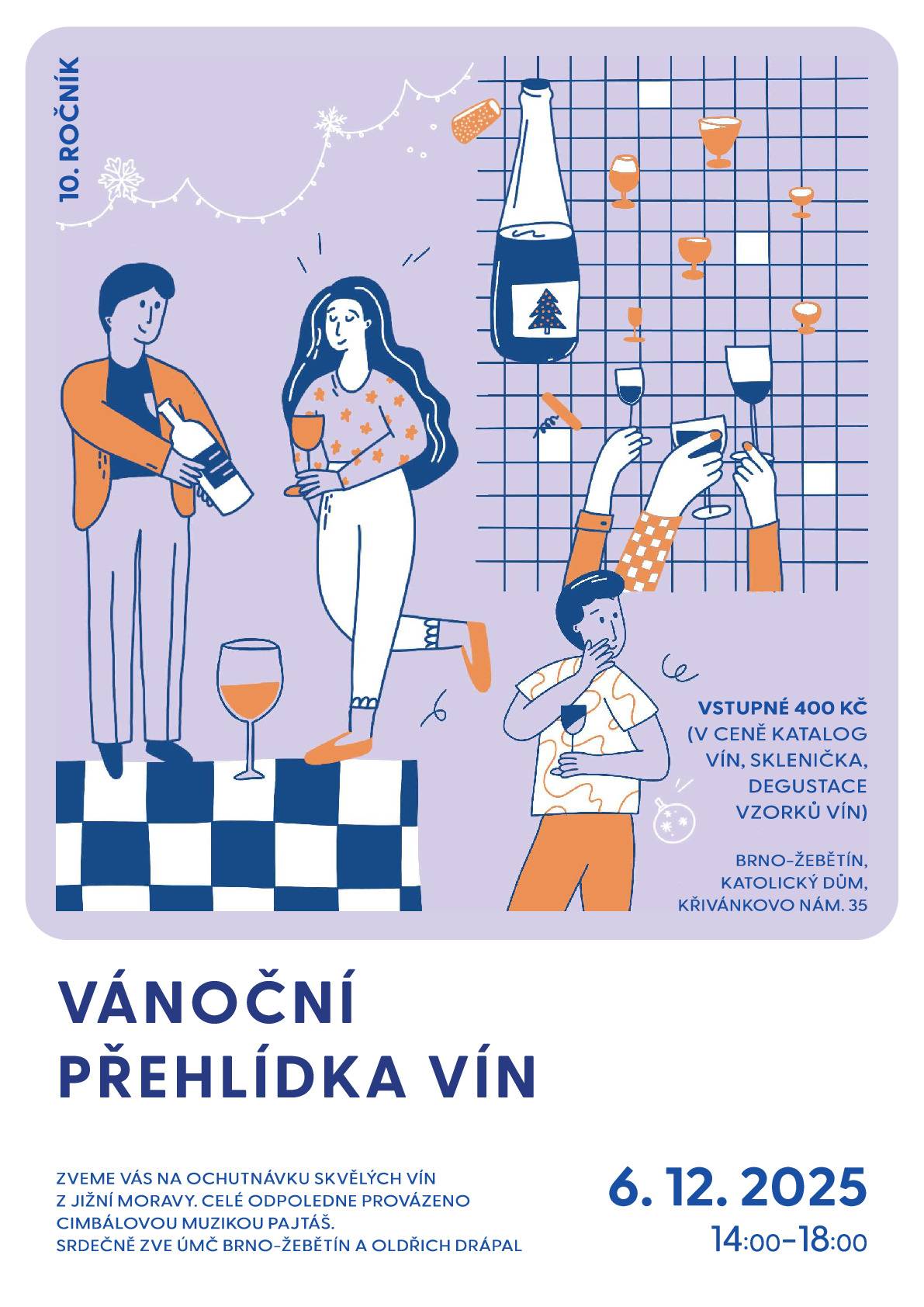 Zveme vás na vánoční přehlídku moravských vín v sále Katolického domu v Žebětíně! 🍷 V sobotu od 14:00 do 18:00 vás čeká ochutnávka skvělých vín, občerstvení, možnost nákupu lahví a cimbálová muzika PAJTÁŠ, která dodá správnou atmosféru. Přijďte si užít pohodové odpoledne s vínem a přáteli. Těší se ÚMČ Brno-Žebětín!