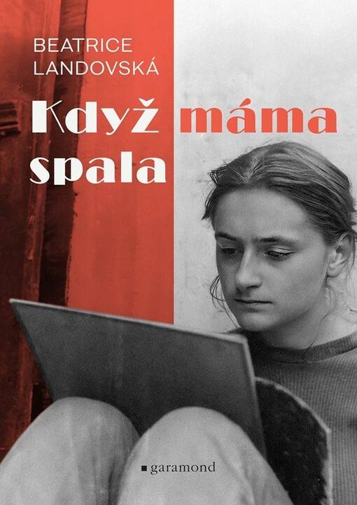 V letošních posledních knižních tipech doporučujeme knížku od Beatrice Landovské (nar. 1962) – „Když máma spala“...
