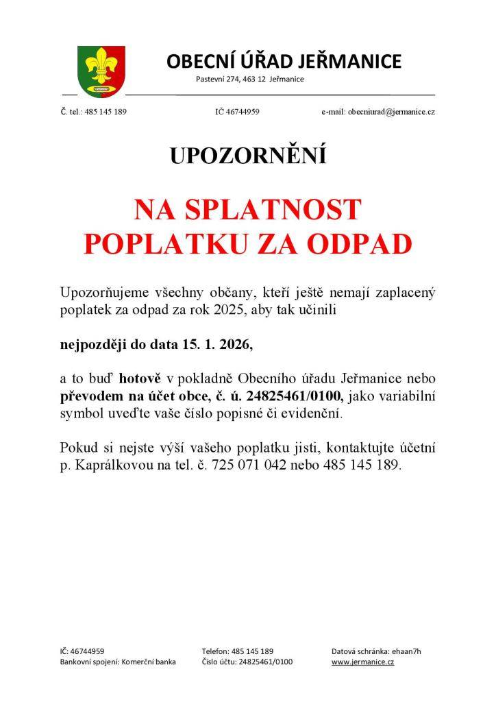 Upozorňujeme, že splatnost poplatku za odpad za rok 2025 je do 15.1.2026.