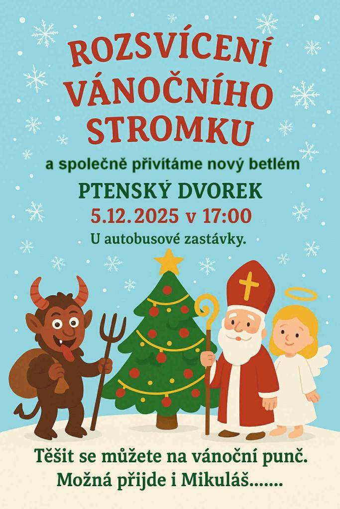 Zveme vás v pátek 5. prosince 2025 na slavnostní rozsvěcování vánočního stromu v Ptenském Dvorku. Akci pořádají Dvorečáci za podpory obce Ptení a firmy Javořice.Společně přivítáme také nový betlém, který bude poprvé představen veřejnosti. Těšit se můžete na příjemnou atmosféru.