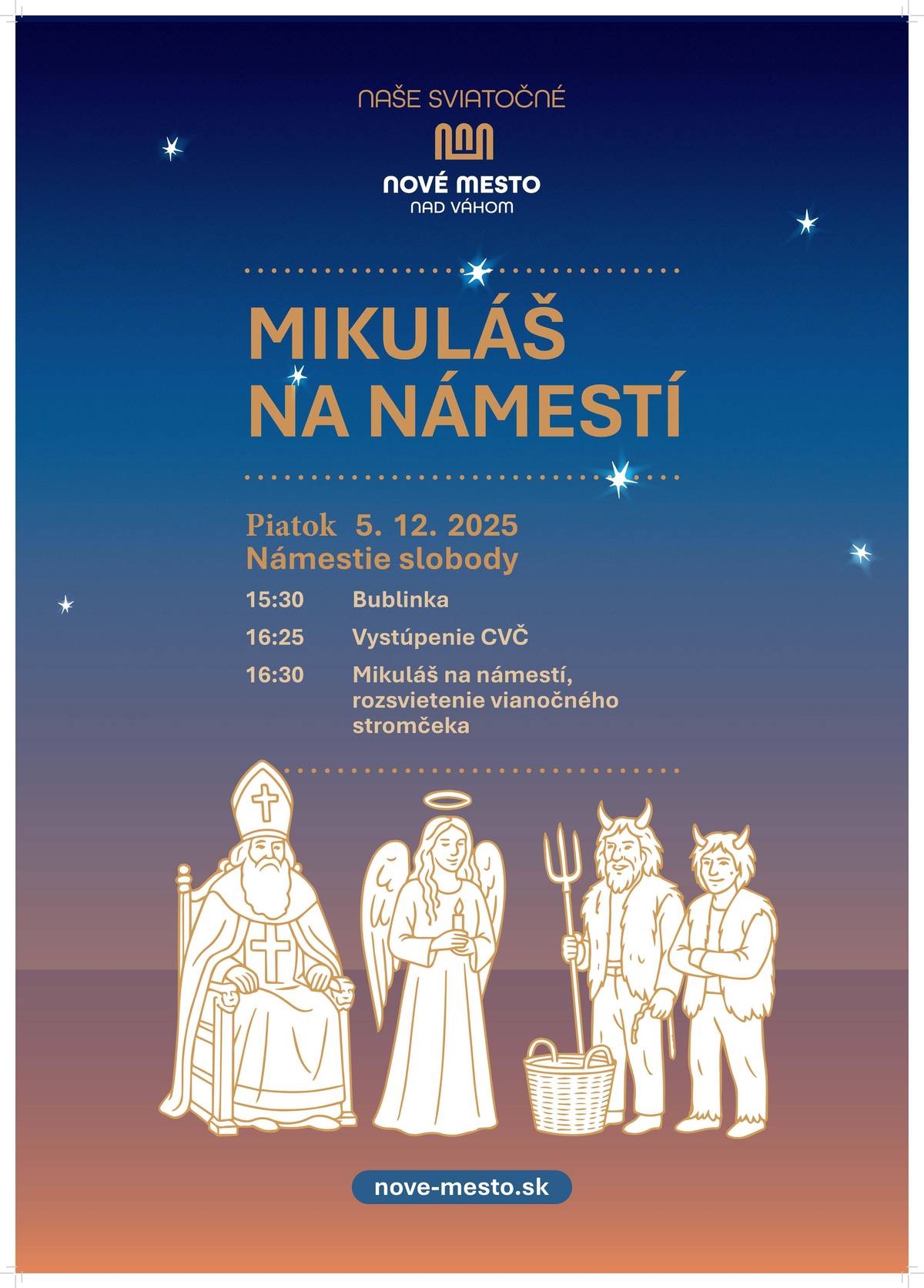 Mikuláš na námestí – piatok 5. 12. 2025  Mesto Nové Mesto nad Váhom spolu s CVČ, MsKS a Kinom Považan srdečne pozývajú najmä všetky deti na tradičné mikulášske podujatie! Na námestie zavíta sv. Mikuláš na koči, v sprievode anjela a čerta. Mikuláš obdaruje každé dieťa, ktoré mu zaspieva alebo zarecituje krátku básničku. Spoločne rozsvietime vianočný stromček aj vianočnú výzdobu v meste Mikulášsky darček v kine. V Kine Považan sa bude premietať rozprávka: Myši v akcii – Vianočná pasca a to o 17,30 hod.