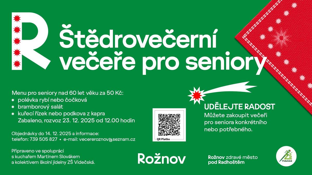 🎁 Podkova z kapra nebo kuřecí řízek s bramborovým salátem, ale i rybí nebo čočková polévka budou na tradičním menu Štědrovečerní večeře pro seniory nad 60 let v Rožnově pod Radhoštěm. Radnice již pošesté organizuje Štědrovečerní večeři společně s kuchařem Martinem Slovákem a v letošním roce i kolektivem školní jídelny ZŠ Videčská.  🐟 Cena večeře pro seniory nad 60 let věku zůstává stejná jako v loňském roce, tedy 50 Kč a objednávat je lze v pracovní dny od 8 do 16 hodin od 1. do 14. prosince na čísle 739 505 827 nebo e-mailu vecereroznov@seznam.cz. 🐟 Štědrovečerní večeře bude zabalena a bude obsahovat 150 g masa nebo ryby v syrovém stavu, 250 g bramborového salátu a 0,3 l polévky. Na výběr budou 2 druhy polévky – rybí a čočková a 2 druhy hlavního chodu – smažený kuřecí řízek nebo podkova z kapra. ❤️ Objednávky na štědrovečerní večeři je možné uskutečnit na telefonním čísle 739 505 827 v pracovní dny od 8 do 16 hodin nebo na e-mailu: vecereroznov@seznam.cz do 14.prosince 2025. Více info na Rožnov již pošesté připravuje Štědrovečerní večeře pro seniory - Město Rožnov pod Radhoštěm