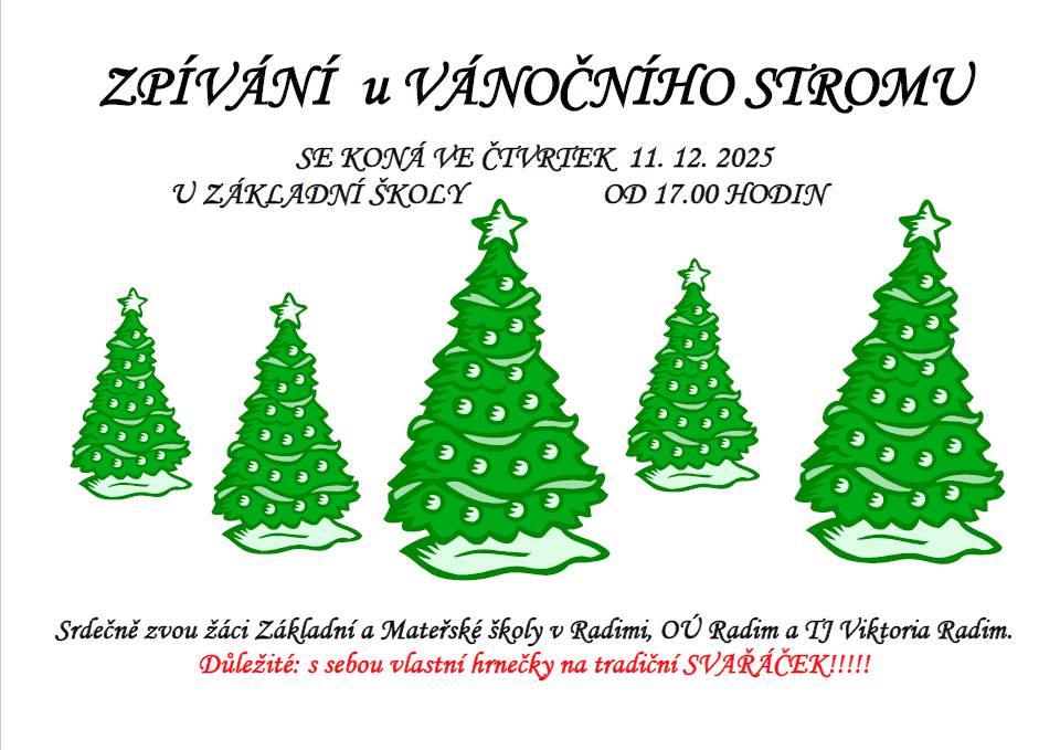 Žáci ZŠ a MŠ Radim, OÚ Radim a Viktoria Radim zvou na ZPÍVÁNÍ u VÁNOČNÍHO STROMU ve čtvrtek 11.12. od 17 hod.